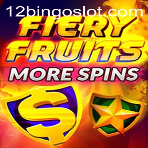 Exploring FieryFruitsMoreSpins: A Thrilling New Adventure with 12Bingo