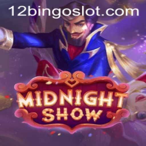 Exploring the Thrills of MidnightShow: A Deep Dive into 12Bingo