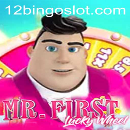 Explore the Excitement of MrFirstLuckyWheel and the Thrills of 12Bingo